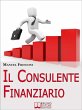 Il Consulente Finanziario. I Segreti e... - Bild 1