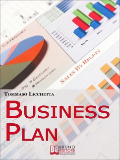 Business Plan. Strategie per Pianificare l'Idea e Realizzarla in Tempi Brevi. (Ebook Italiano - Anteprima Gratis) (eBook, ePUB) - Licchetta, Tommaso