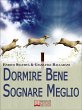 Dormire Bene Sognare Meglio. Come... - Bild 1