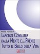 Lasciati condurre dalla mente e...... - Bild 1