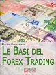 Le Basi del Forex Trading. Guida... - Bild 1