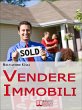 Vendere Immobili. Tecniche per Gestire... - Bild 1