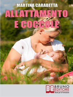 Allattamento e Coccole (eBook, ePUB) - Carabetta, Martina