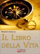 Il libro della Vita. Tutte le Tecniche... - Bild 1