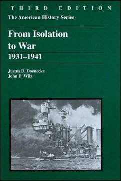 From Isolation to War (eBook, PDF) - Doenecke, Justus D.; Wilz, John E.