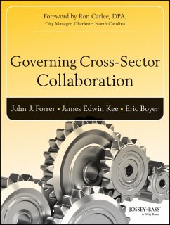 Governing Cross-Sector Collaboration (eBook, ePUB) - Forrer, John; Kee, James (Jed); Boyer, Eric