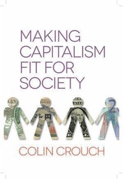 Making Capitalism Fit For Society (eBook, ePUB) - Crouch, Colin