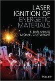 Laser Ignition of Energetic Materials (eBook, PDF)