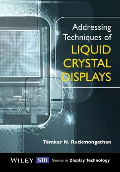 Addressing Techniques of Liquid Crystal Displays (eBook, ePUB) - Ruckmongathan, Temkar N.