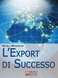 L'Export di Successo. Come Esportare... - Bild 1