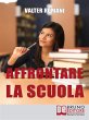 Affrontare la Scuola (eBook, ePUB) - Bild 1