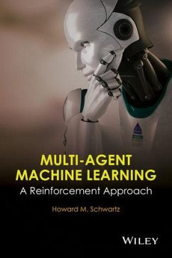 Multi-Agent Machine Learning (eBook, ePUB) - Schwartz, H. M.