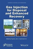 Gas Injection for Disposal and Enhanced Recovery (eBook, PDF)