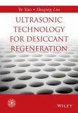 Ultrasonic Technology for Desiccant Regeneration (eBook, ePUB) Ultrasonic Technology for Desiccant Regeneration (eBook, ePUB)