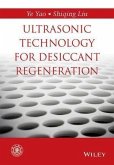 Ultrasonic Technology for Desiccant Regeneration (eBook, PDF) Ultrasonic Technology for Desiccant Regeneration (eBook, PDF)