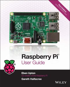 Raspberry Pi User Guide (eBook, ePUB) - Upton, Eben; Halfacree, Gareth