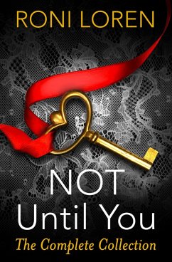 Not Until You (eBook, ePUB) - Loren, Roni