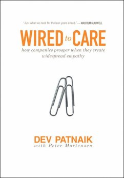 Wired to Care (eBook, ePUB) - Patnaik, Dev
