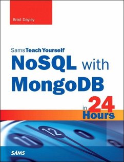 NoSQL with MongoDB in 24 Hours, Sams Teach Yourself (eBook, ePUB) - Dayley, Brad
