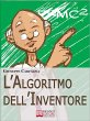 L'Algoritmo dell'Inventore. Come... - Bild 1
