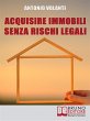 Acquisire Immobili Senza Rischi Legali... - Bild 1
