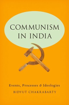 Communism in India (eBook, PDF) - Chakrabarty, Bidyut