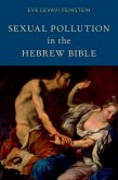 Sexual Pollution in the Hebrew Bible (eBook, PDF)
