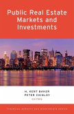Public Real Estate Markets and Investments (eBook, ePUB)