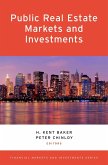 Public Real Estate Markets and Investments (eBook, ePUB)