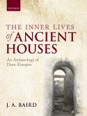 The Inner Lives of Ancient Houses (eBook, PDF)