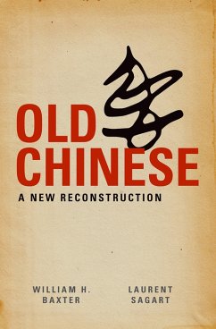 Old Chinese (eBook, PDF) - Baxter, William H.; Sagart, Laurent