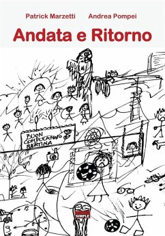 Andata e Ritorno (eBook, ePUB) - Marzetti, Patrick; Pompei, Andrea