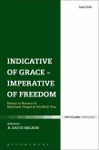 Indicative of Grace - Imperative of Freedom (eBook, ePUB)