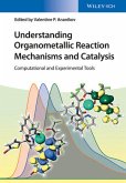 Understanding Organometallic Reaction Mechanisms and Catalysis (eBook, PDF)