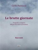 Le Brutte Giornate (eBook, ePUB)