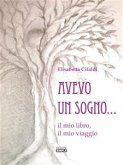 Avevo un sogno... (eBook, ePUB)