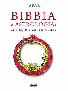 Bibbia e Astrologia (eBook, ePUB) - Jafar