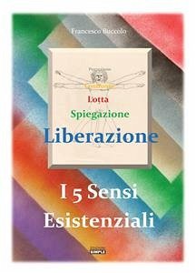 I 5 sensi esistenziali (eBook, ePUB) - Buccolo, Francesco