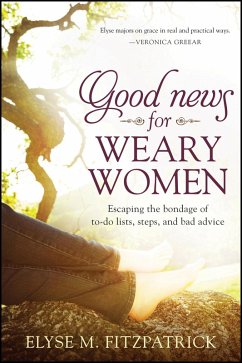 Good News for Weary Women (eBook, ePUB) Cover Good News for Weary Women (eBook, ePUB)