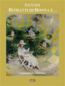 Ritratti_di_donna_e Ritratti di donna e…la via della lumaca e…la quadratura del cerchio (eBook, ePUB) - Egysis