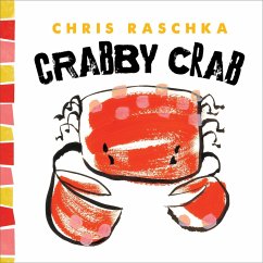 Crabby Crab (eBook, ePUB) - Raschka, Chris