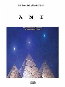 AMI (eBook, ePUB) - Libari; Trivelloni, William