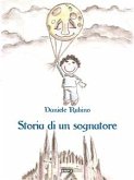 Storia di un sognatore (eBook, ePUB)