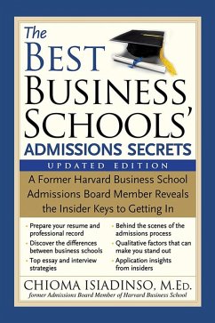 The Best Business Schools' Admissions Secrets (eBook, ePUB) - Isiadinso, Chioma