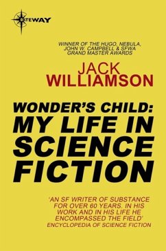 Wonder's Child: My Life in Science Fiction (eBook, ePUB) - Williamson, Jack