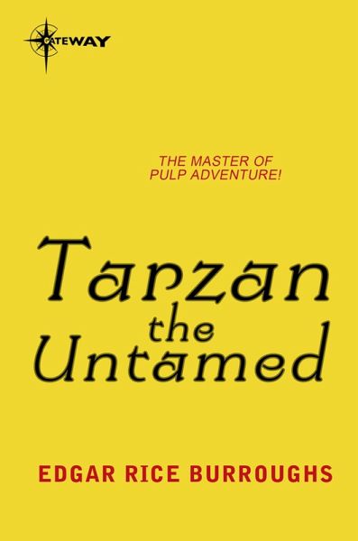 Tarzan the Untamed (eBook, ePUB) Tarzan the Untamed (eBook, ePUB)