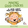 Making Good Choices (eBook, ePUB) - Bild 1