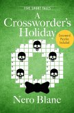 A Crossworder's Holiday (eBook, ePUB)