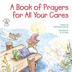 A Book of Prayers for All Your Cares (eBook, ePUB)