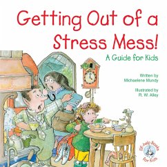 Getting Out of a Stress Mess! (eBook, ePUB) Cover Getting Out of a Stress Mess! (eBook, ePUB)